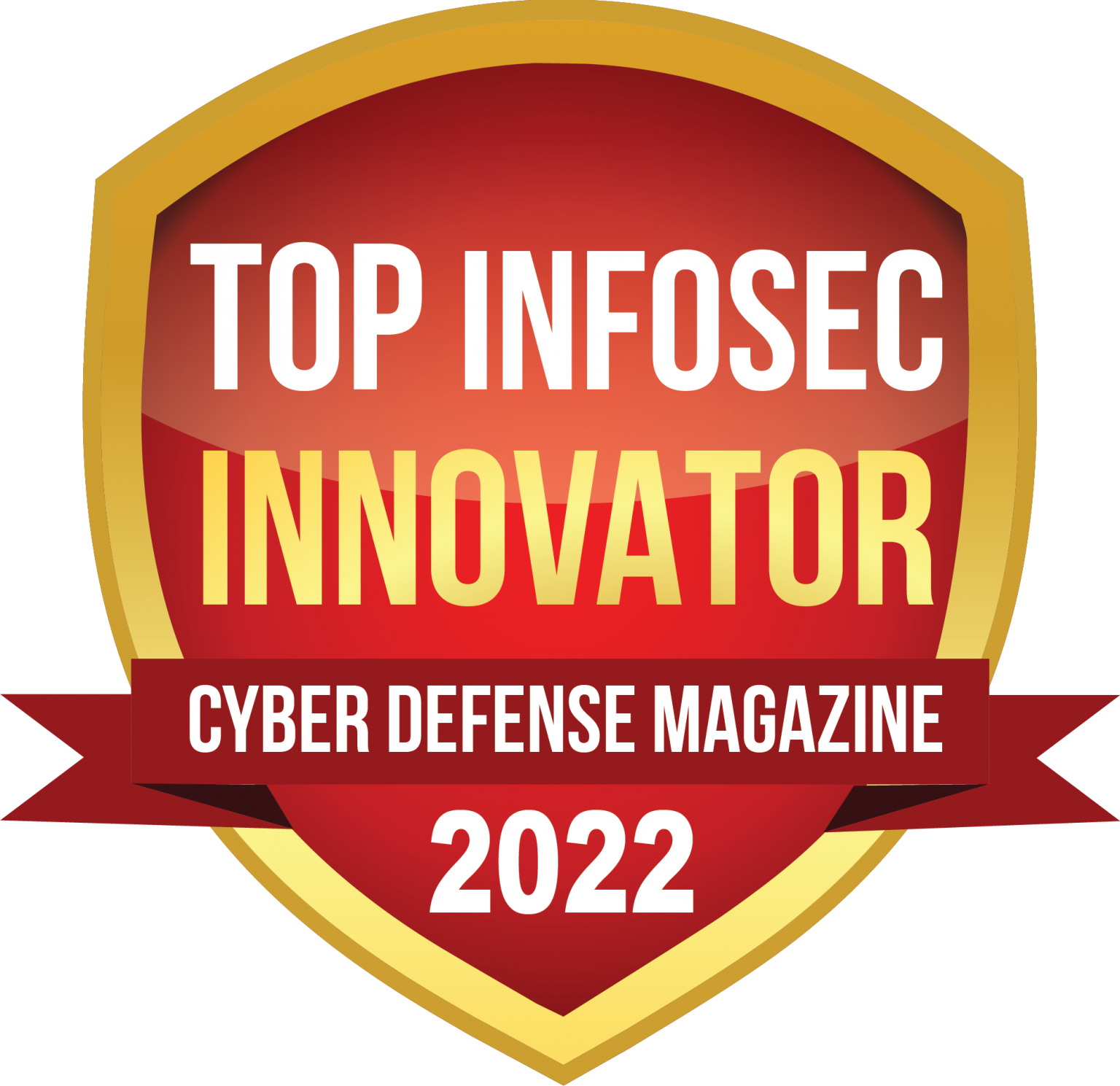 Top InfoSec Innovators for 2022 Cyber Defense Awards